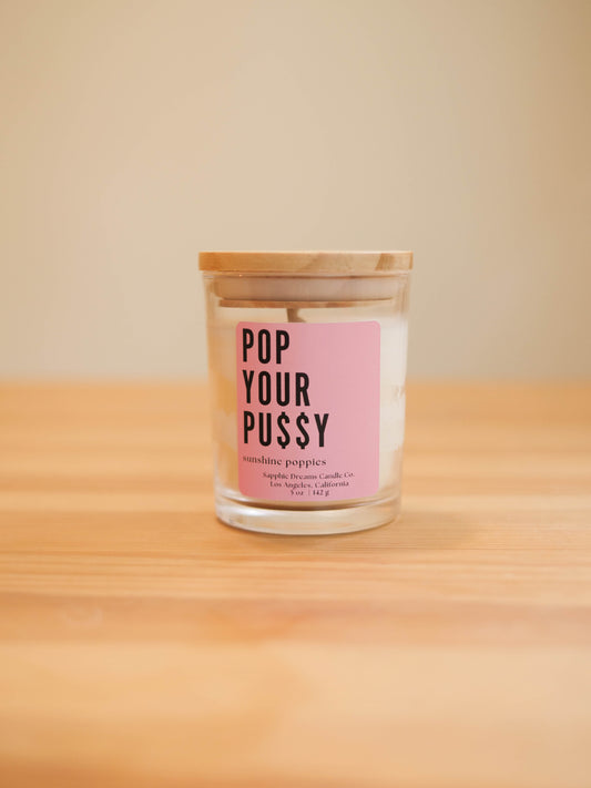 Pop Your Pu$$y Candle